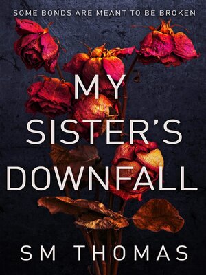 cover image of My Sister's Downfall